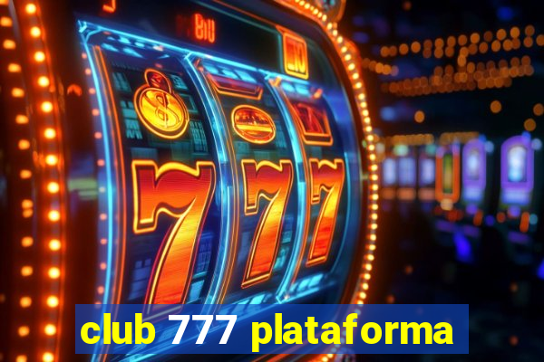 club 777 plataforma